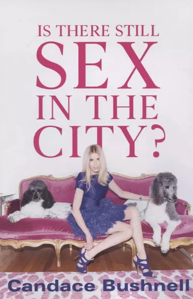 Is There Still Sex in the City? - фото 1