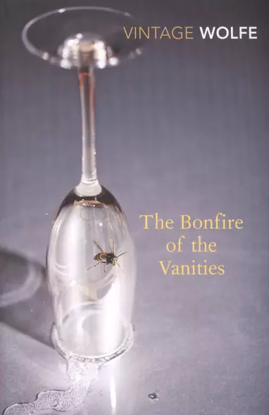 Bonfire of the Vanities, The (Vintage Classics), Wolfe, Tom - фото 1