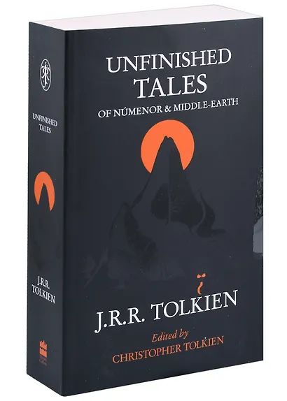 Unfinished Tales, Tolkien J.R.R. - фото 1
