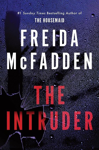 The Intruder (Freida McFadden) Злоумышленник (Фрида МакФадден) /Книги на английском языке - фото 1