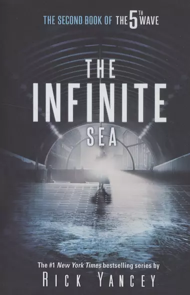 The Infinite Sea: The Second Book of the 5th Wave (м) Yancey - фото 1