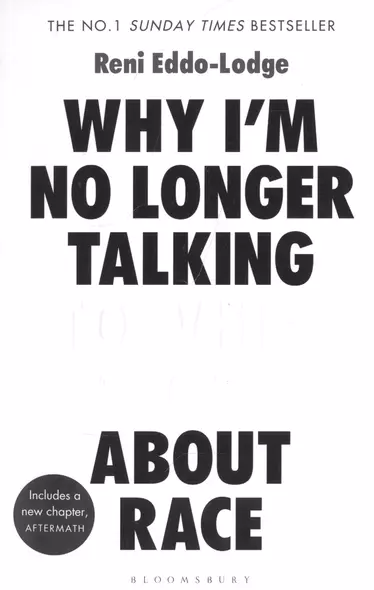 Why I’m No Longer Talking to White. People about race - фото 1