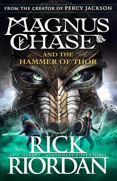 Magnus Chase and the Hammer of Thor - фото 1