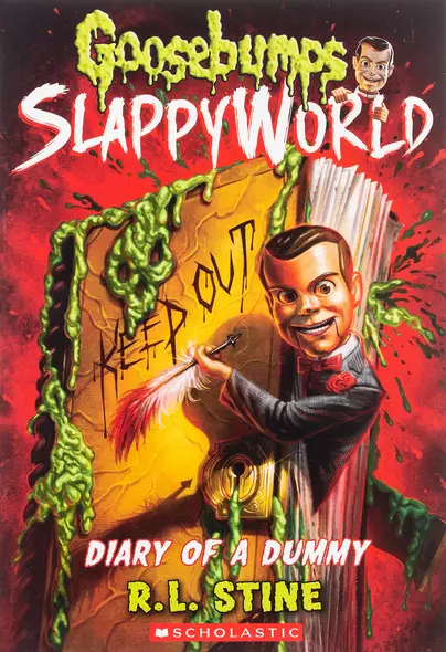 Goosebumps SlappyWorld. Book 10. Diary of a Dummy - фото 1