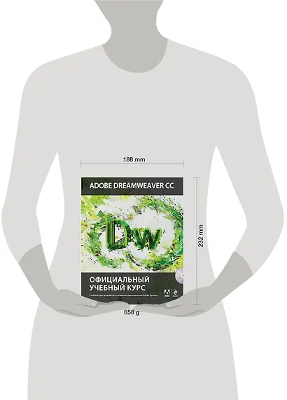 Adobe Dreamweaver CC : Официальный учебный курс (+CD) - фото 3