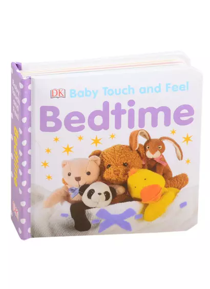 Bedtime Baby Touch and Feel - фото 1