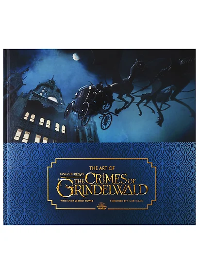 The Art of Fantastic Beasts: The Crimes of Grindelwald - фото 1