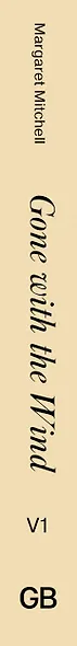 Gone with the Wind. Volume 1 - фото 8