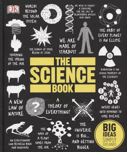 The Science Book. Big Ideas Simply Explained - фото 1