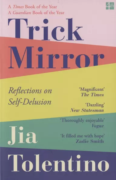 Trick Mirror: Reflections on Self-Delusion - фото 1