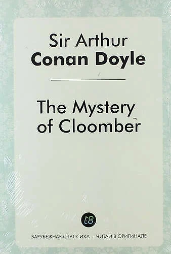 The Mystery of Cloomber - фото 1