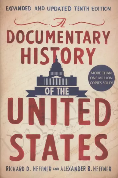 A Documentary History Of The United States - фото 1