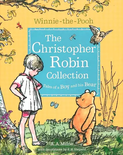 Winnie-the-Pooh. The Christopher Robin Collection - фото 1