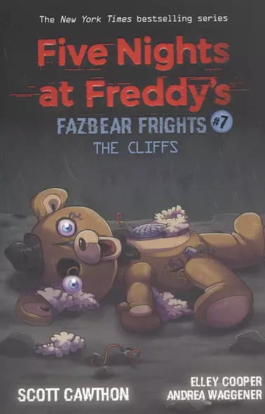 Five nights at freddy's: Fazbear Frights #7. The Cliffs - фото 1