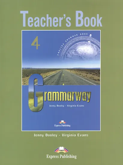 Grammarway 4. Teachers Book. Intermediate. Книга для учителя - фото 1