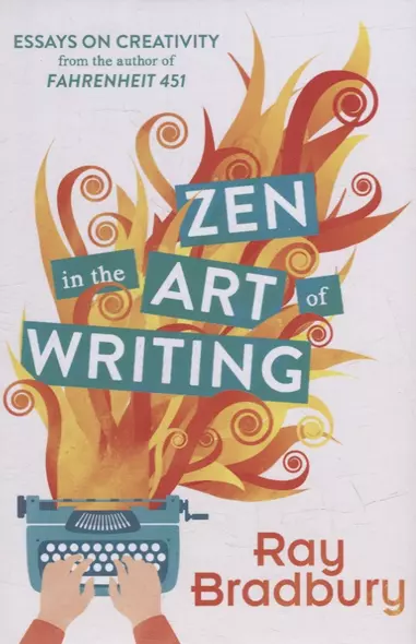 Zen in the   Art of Writing - фото 1