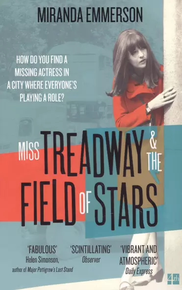 Miss Treadway & the Field of Stars - фото 1