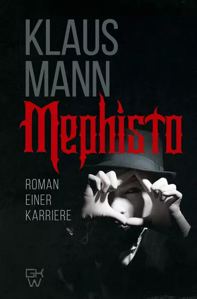 Mephisto. Roman einer Karriere - фото 1