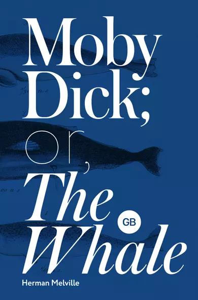 Moby-Dick  or, The Whale - фото 1