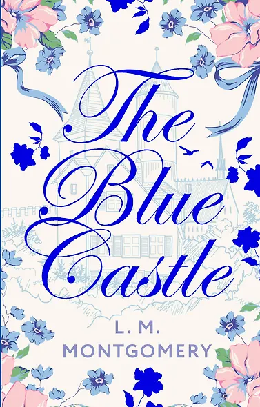 The Blue Castle - фото 1