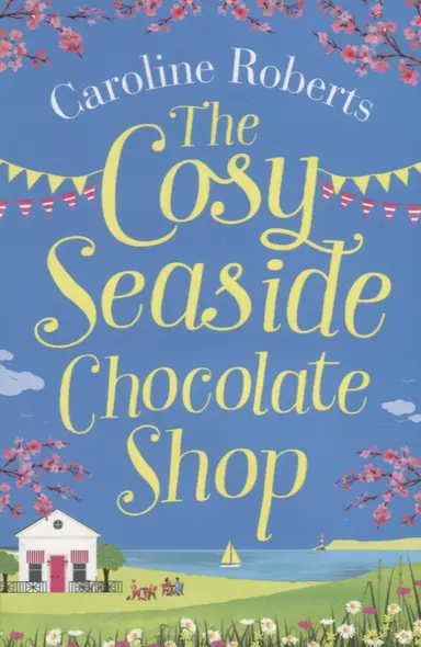 The Cosy Seaside Chocolate Shop - фото 1