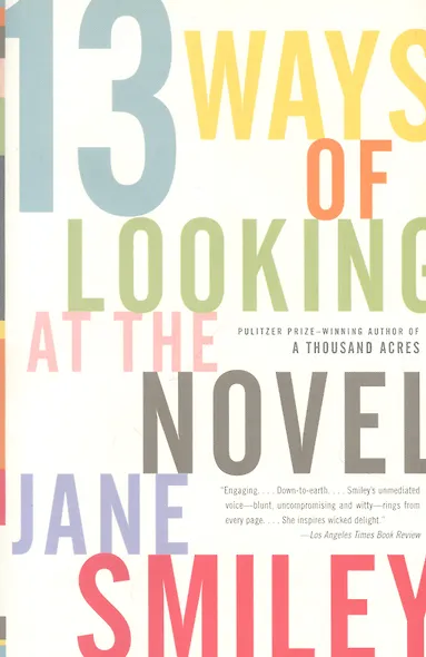 13 Ways of Looking at the Novel - фото 1