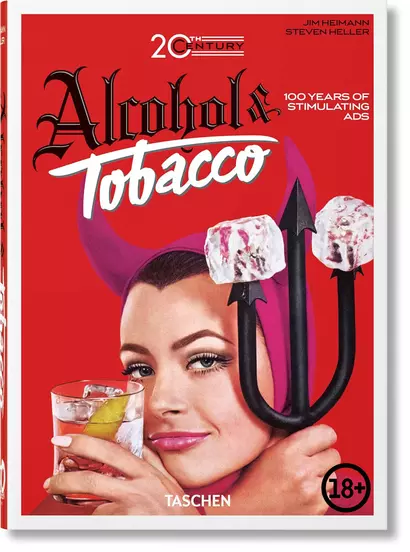 20th Century Alcohol & Tobacco Ads. 40th Ed. - фото 1