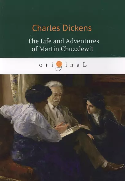 The Life and Adventures of Martin Chuzzlewit - фото 1