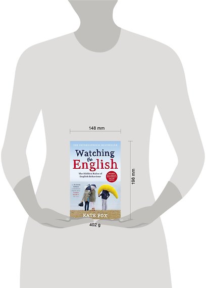 Watching the English: The International Bestseller Revised and Updated (Kate Fox) Наблюдая за англичанами (Кейт Фокс) / Книги на английском языке - фото 3
