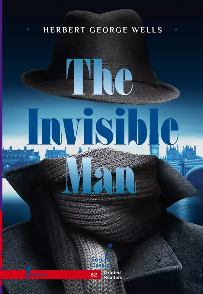 The Invisible Man. B2 - фото 1