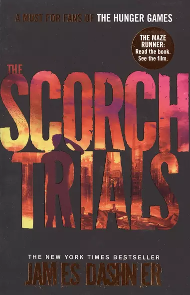 The Scorch Trials Book 2 (м) Dashner - фото 1