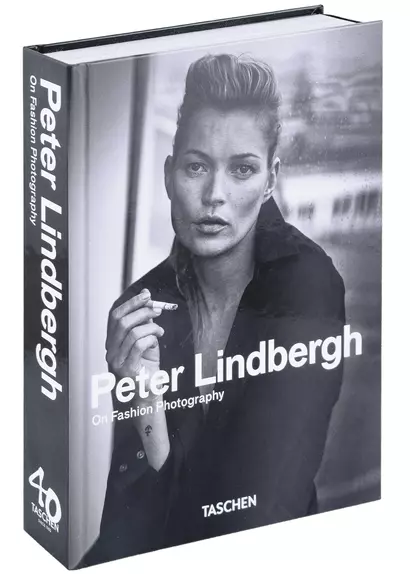 Peter Lindbergh. On Fashion Photography - 40th Anniversary Edition - фото 1