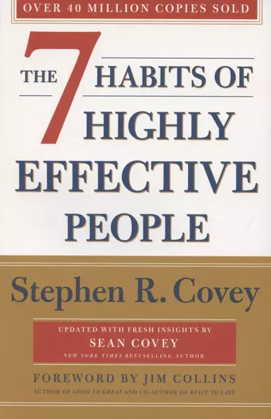 The 7 Habits Of Highly Effective People. Revised and Updated. 30th Anniversary Edition - фото 1