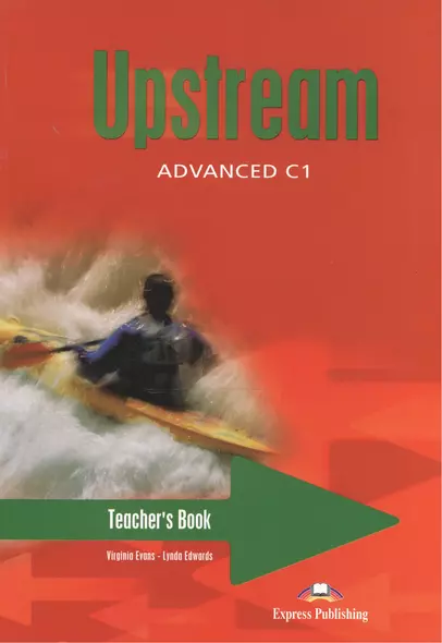 Upstream Advanced C1 Teachers Book - фото 1