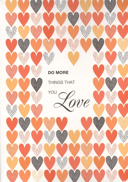 Блокнот Do more things that you love - фото 1