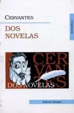 Dos Novelas: La gitanilla. La ilustre fregona (Цыганочка. Высокородная судомойка), на испанском язык - фото 1