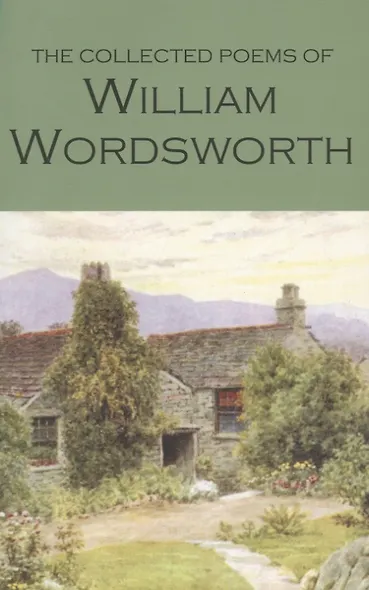 The Cоllected Poems of William Wordsworth (мWPL) - фото 2