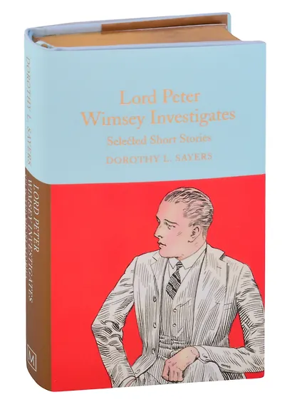 Lord Peter Wimsey Investigates: Selected Short Stories - фото 1
