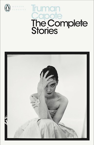 The Complete Stories (Truman Capote) Полное собрание (Труман Капоте) /Книги на английском языке - фото 2