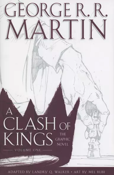 A Clash of Kings: The Graphic Novel: Volume One - фото 1