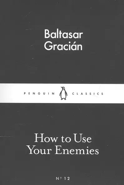 How to Use Your Enemies - фото 1