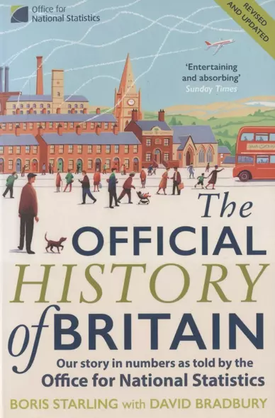 The Official History of Britain: Our Story in Numbers as Told by the Office for National Statistics - фото 1