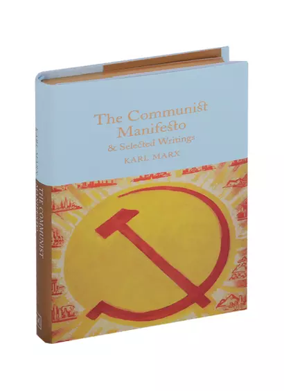 The Communist Manifesto & Selected Writings - фото 1