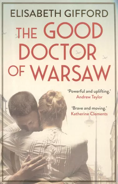 The Good Doctor of Warsaw - фото 1