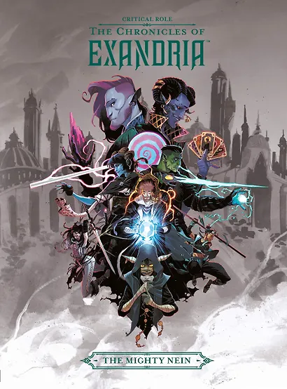 Critical Role. The Chronicles Of Exandria. The Mighty Nein - фото 1