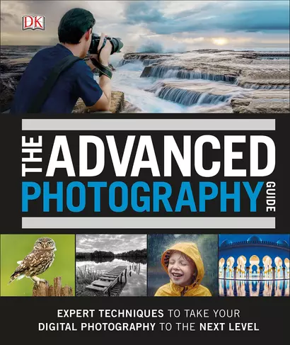 The Advanced Photography Guide - фото 1