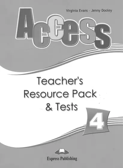 Access 4. Teachers resource pack & tests. Комплект для учителей с контрольными заданиями - фото 1