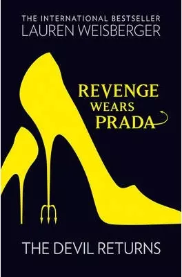 Revenge Wears Prada. The Devil Returns - фото 1