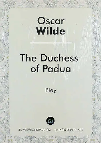 The Duchess of Padua - фото 1