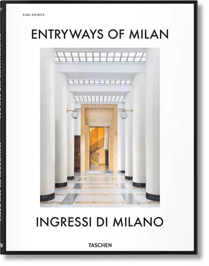 Entryways of Milan – Ingressi di Milano - фото 1